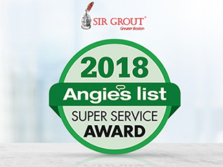 Angie's List Super Service Award 2018 for Sir Grout of Greater Boston