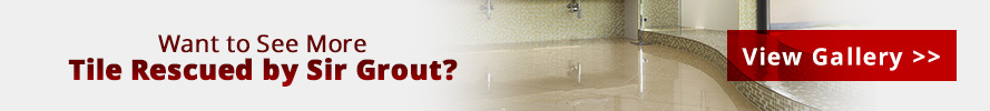 View Many Tile and Grout Restorations Performed by Sir Grout Picture of Tile and Grout Restoration Gallery