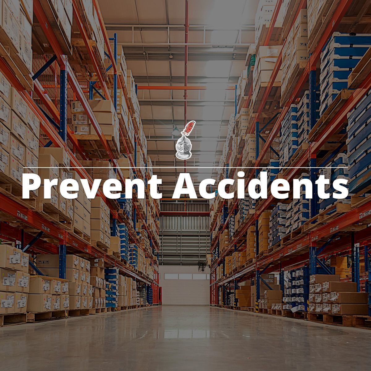 Prevent Accidents