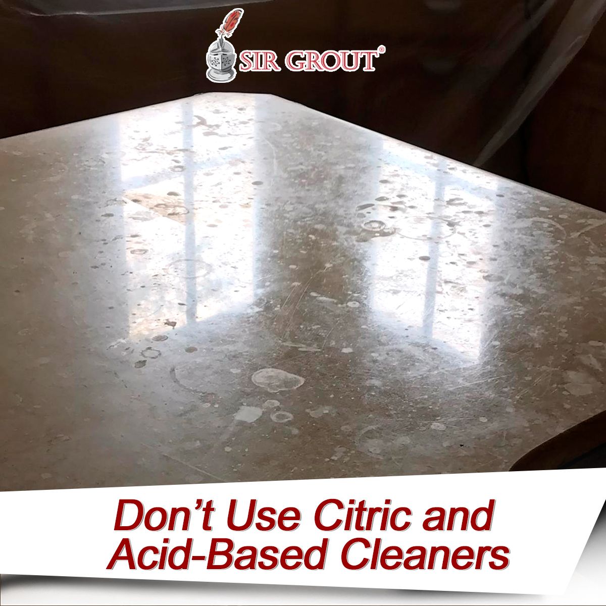 Do Not Use Citric and Acid-Based Cleaners