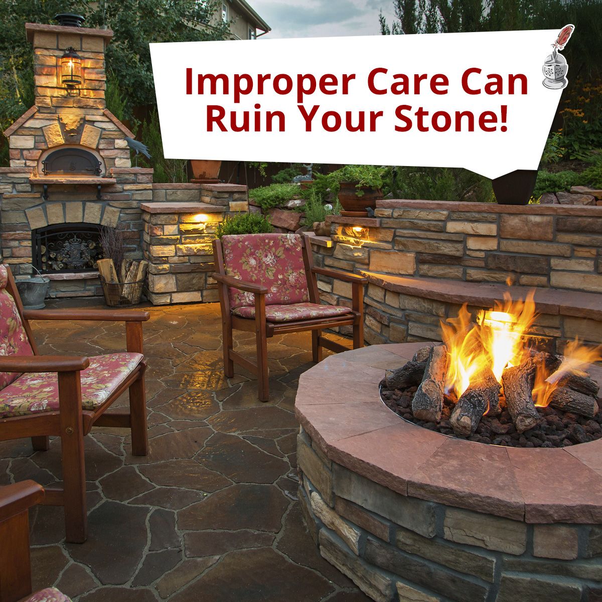 Improper Care Can Ruin Your Stone!